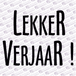 Lekker verjaar!